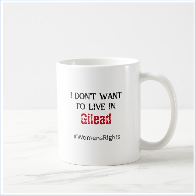 Anti Gilead Kvinnors Rättigheter Kaffemugg (Skapare uppladdad)