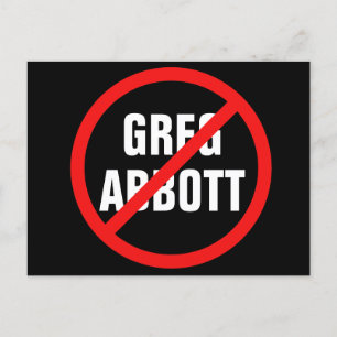 Anti Greg Abbott skall rösta ut honom ur Texas Pol Vykort