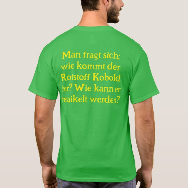 Anti Grüne Spruch T Shirt (Baksida)