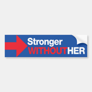 Anti Hillary Clinton som är starkare utan henne Bildekal
