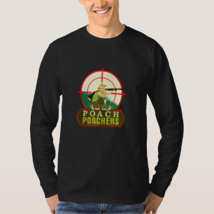 Anti Hunting T Shirt Protection of Wildlife Poach 