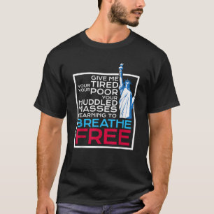 Anti ICE Patriotic DACA Invandrarstaty Libert T Shirt