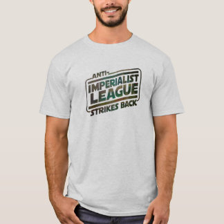 Anti-Imperialism League-Strejkor Back T-Shirt