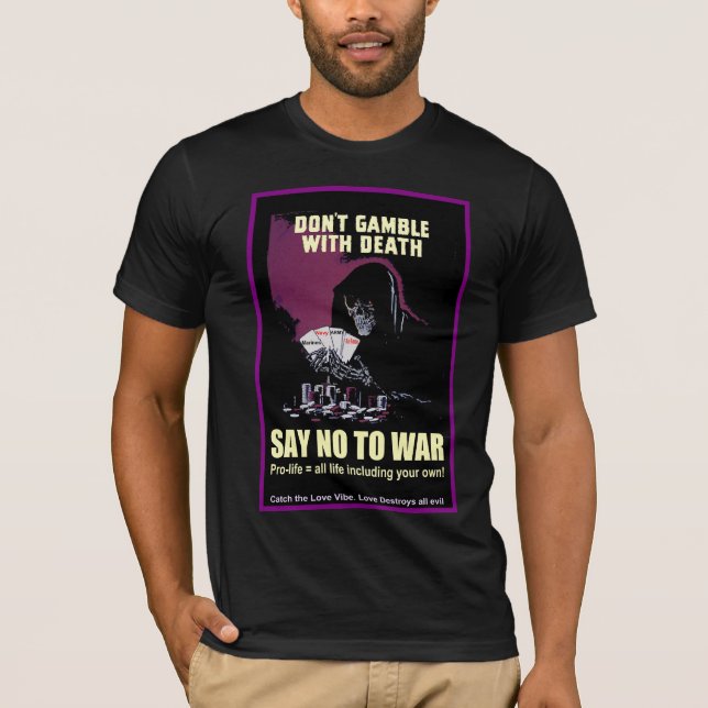 Anti-krig spelar inte med död tee shirt (Framsida)