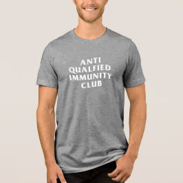 ANTI-KVALIFICERAD IMMUNITETSKLUBB T SHIRT