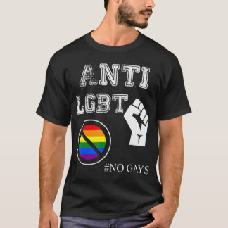 Anti- LGBT och kvinnor, inga gaser.png T Shirt