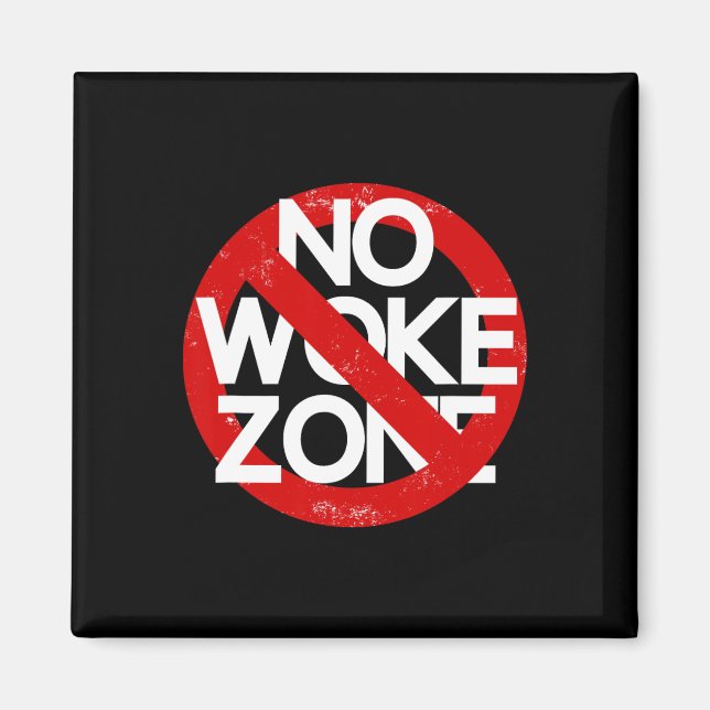 Anti-liberal Inget woke-område Sarcasticisk republ Magnet (Framsidan)