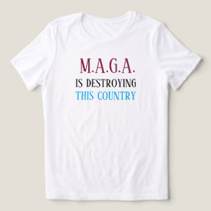 Anti-MAGA-meddelande T Shirt