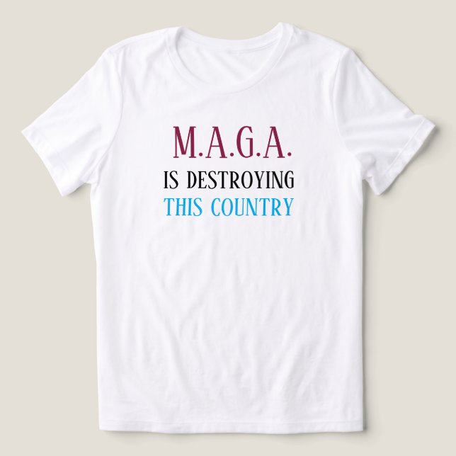 Anti-MAGA-meddelande T Shirt (Design Framsida)
