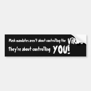 Anti Mask Mandates - It’s About Controlling You Bildekal