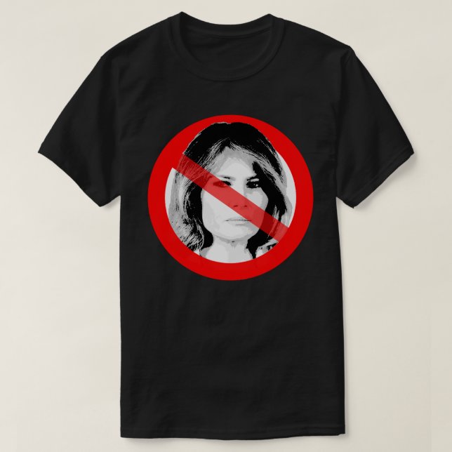 Anti Melania Trump som korsade ut Ansikte T Shirt (Design framsida)