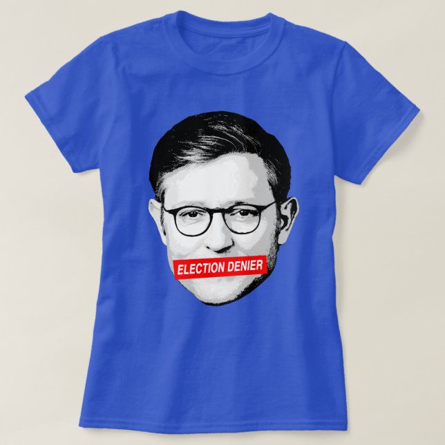 Anti Mike Johnson Val Denier Sticker T Shirt (Design framsida)