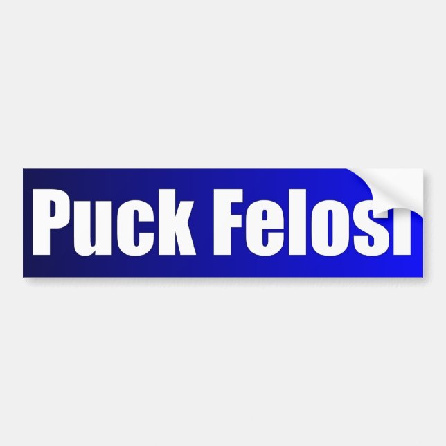 Anti Nancy Pelosi - Puck Felosi Bildekal (Framsidan)