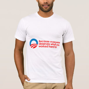 Anti-Obama - alla förtjänar vad du fungerar hår T Shirt