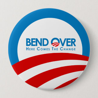 Anti-Obama - Bend over för förändring Knapp