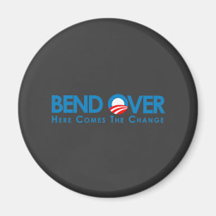 Anti-Obama - Bend over för förändring Magnet