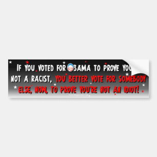 Anti Obama - bevisa dig inte att är en idiot Bildekal