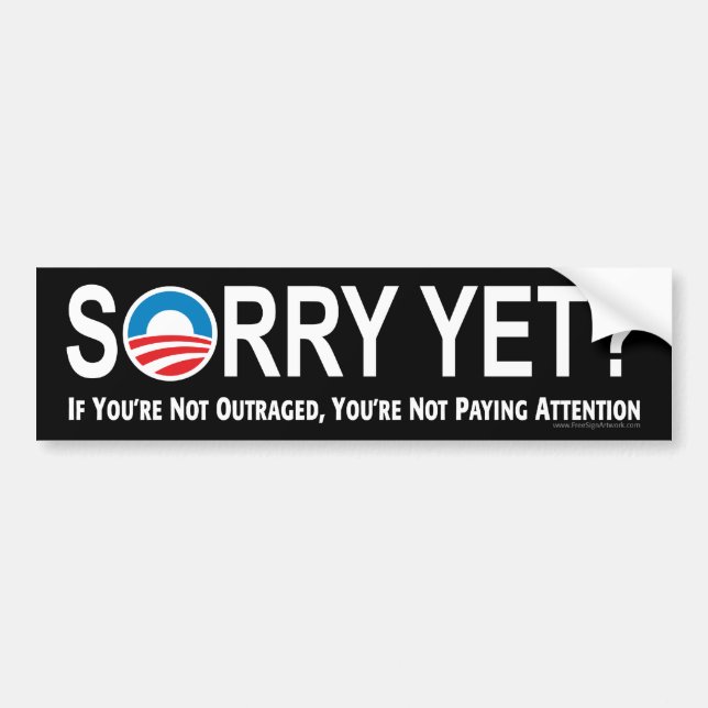 Anti-Obama Bumper Sticker: Förlåt än? Bildekal (Framsidan)