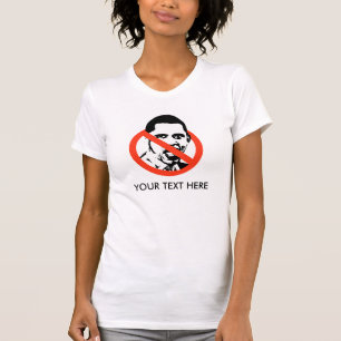 Anti-Obama DIN TEXT HÄR Tee