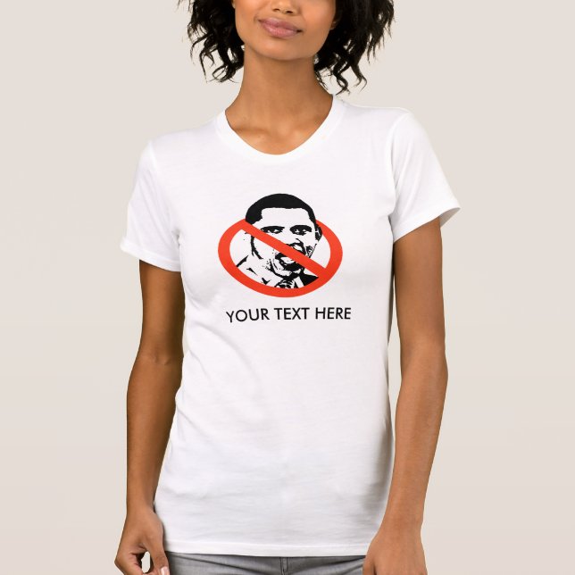 Anti-Obama DIN TEXT HÄR Tee (Framsida)