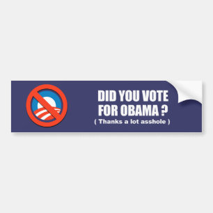 Anti-Obama - du röstade för obama - tack ett lot Bildekal
