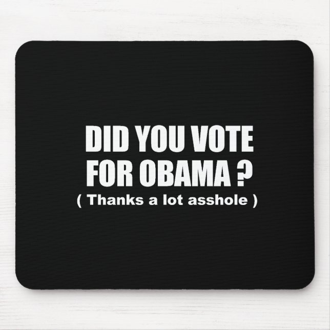 Anti-Obama - du röstade för obama - tack ett lott Musmatta (Framsidan)