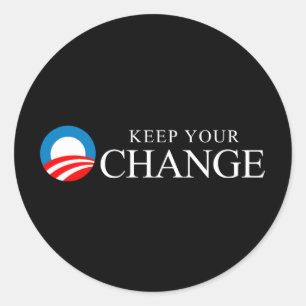Anti-Obama - håll din ändring Runt Klistermärke