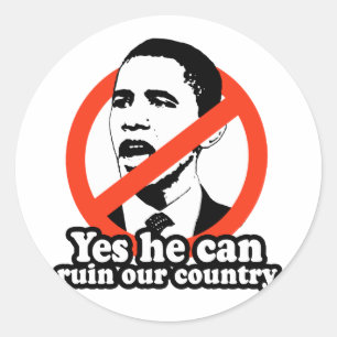 ANTI-OBAMA / JA HAN KAN STÄNGA VÅR LAND RUNT KLISTERMÄRKE