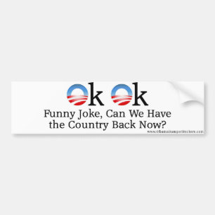 Anti-Obama "kan det reko reko roliga skämtet, oss Bildekal