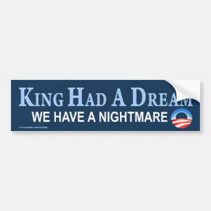 anti Obama "kung hade en dröm-" klistermärke