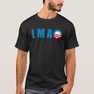 Anti-Obama - LMAO Tee