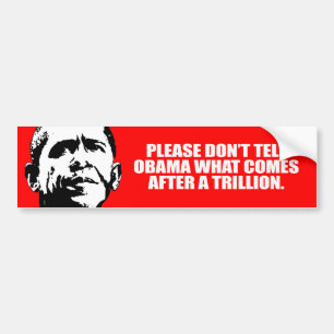 Anti-Obama - Please berättar inte Obama vad komme Bildekal
