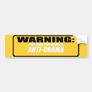 Anti-Obama - PRO-GOD PRO-GUNS ANTI-OBAMA Bumpersti Bildekal