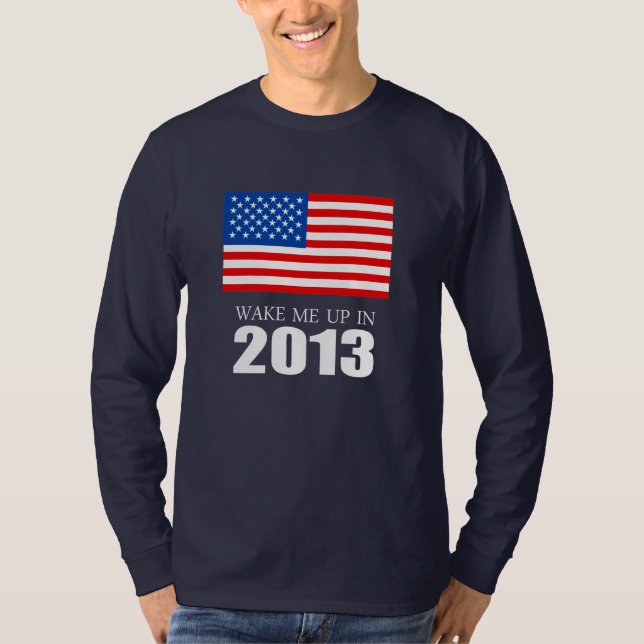 Anti-Obama - vakna mig upp i 2013 Tee (Framsida)