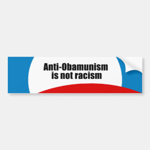 Anti-Obamunism inte är rasism Bildekal