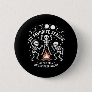 Anti Patriarchy Skeleton Autumn Fall Joke Knapp