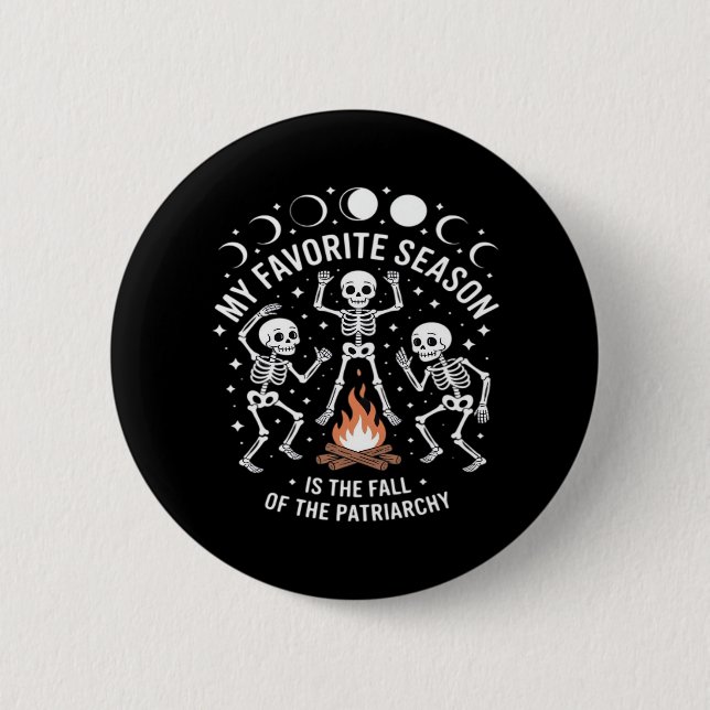 Anti Patriarchy Skeleton Autumn Fall Joke Knapp (Framsida)