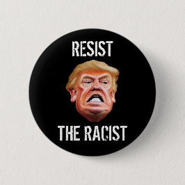 Anti-President Trump - Resistera på rasisten Knapp