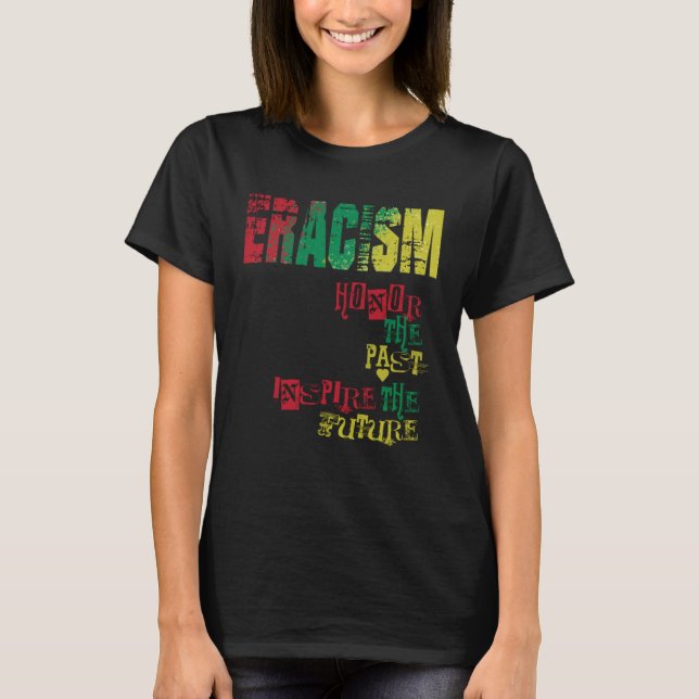 anti racism uprising Human Rights ERACISM  1 T Shirt (Framsida)