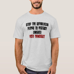 ANTI-REPUBLICAN T SHIRT
