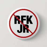 Anti RFK Jr. Robert F. Kennedy Policy