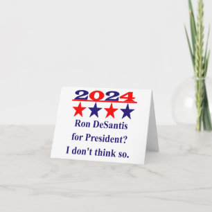 Anti-Ron DeSantis for President - Politisk citat Kort