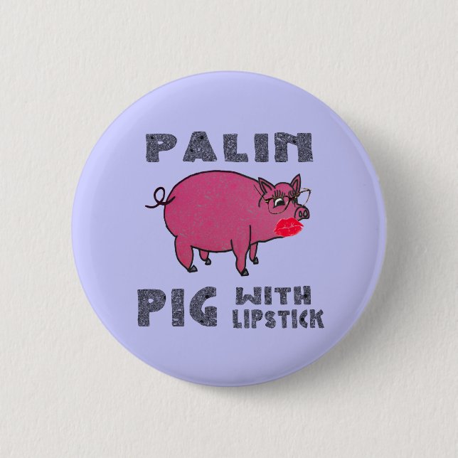 Anti Sarah Palin Gris med Läppstift Knapp Rolig (Framsida)