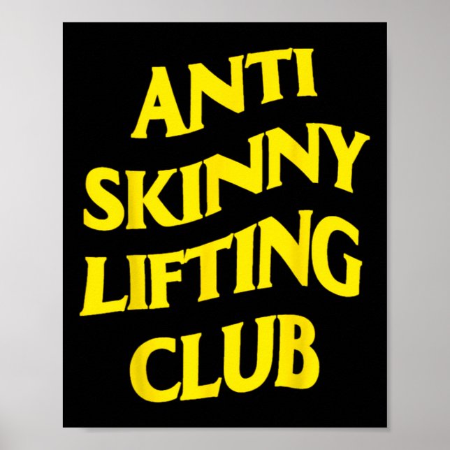 Anti Skinny Lifting Club Weightlifting Bodybuildin Poster (Framsidan)