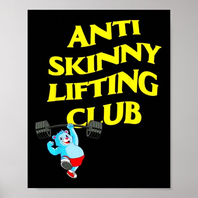 Anti Skinny Lifting Club Weightlifting Bodybuildin Poster (Framsidan)