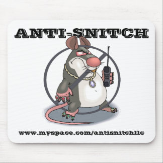 Anti-Snitch inga råttor Mousepad Musmatta