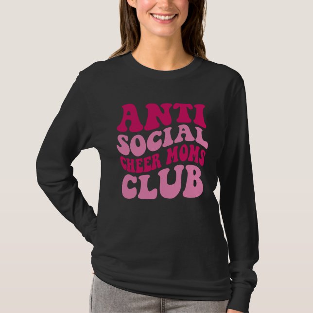 Anti Social Cheer Moms Club  Mom Saying Groovy Wom T Shirt (Framsida)