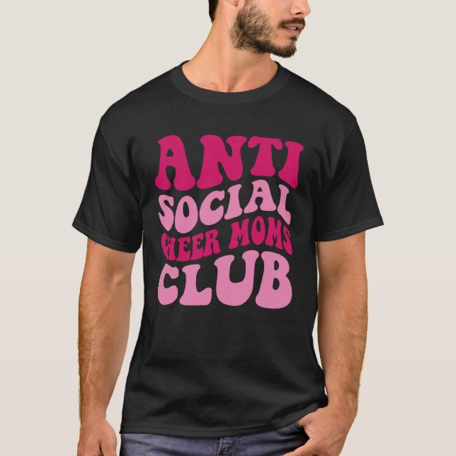 Anti Social Cheer Moms Club  Mom Saying Groovy Wom T Shirt (Framsida)