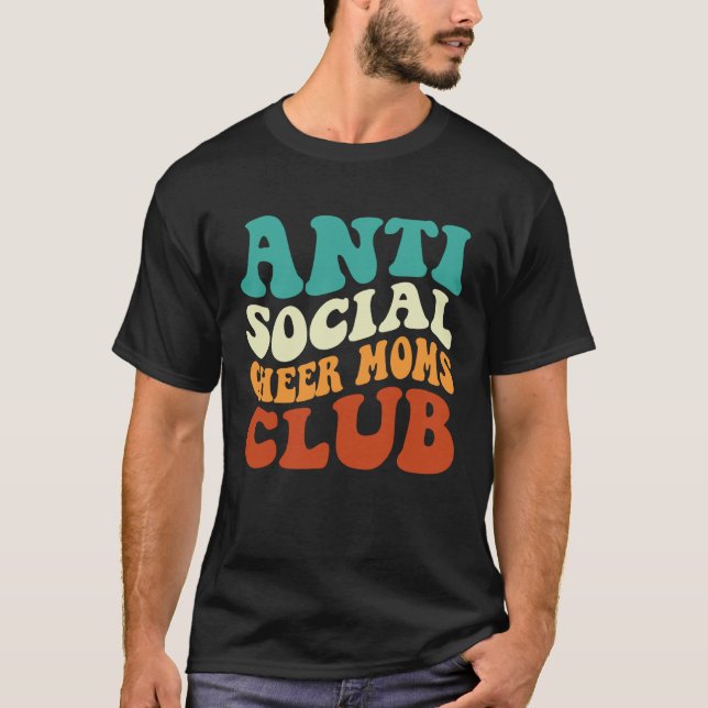 Anti Social Cheer Moms Club  Mom Saying Retro Groo T Shirt (Framsida)