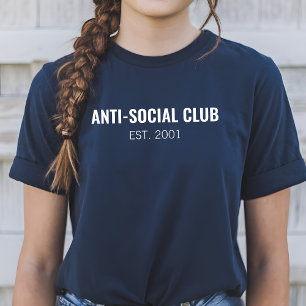 Anti-Social Club T-Shirt, Sarcastic Rolig Tröja